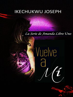 cover image of Vuelve a Mí